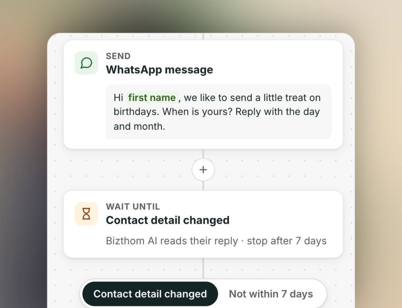 The "Ask for their birthday" automation in Bizthom: send the question on WhatsApp, then Bizthom AI reads the reply